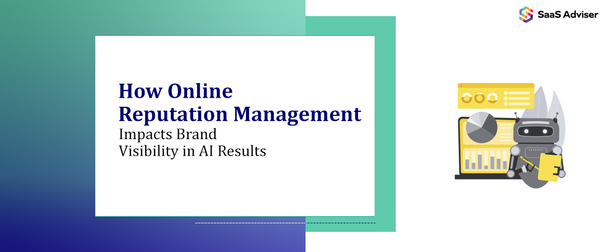How Online Reputation Management Impacts Brand Visibility in AI Results